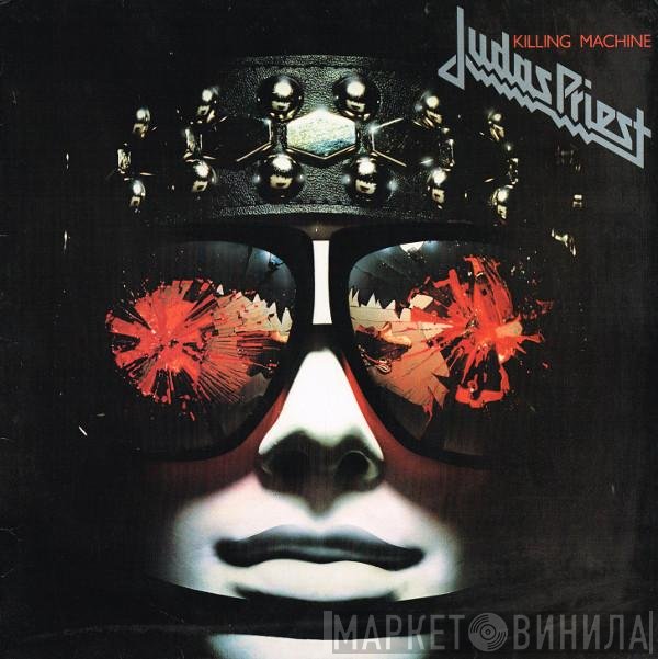 Judas Priest  - Killing Machine