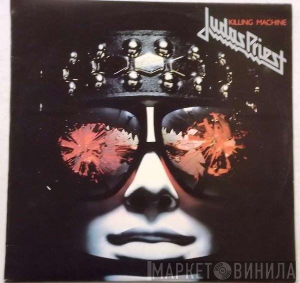 Judas Priest  - Killing Machine