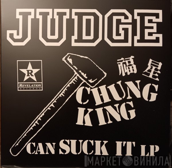 Judge - Chung King Can Suck It