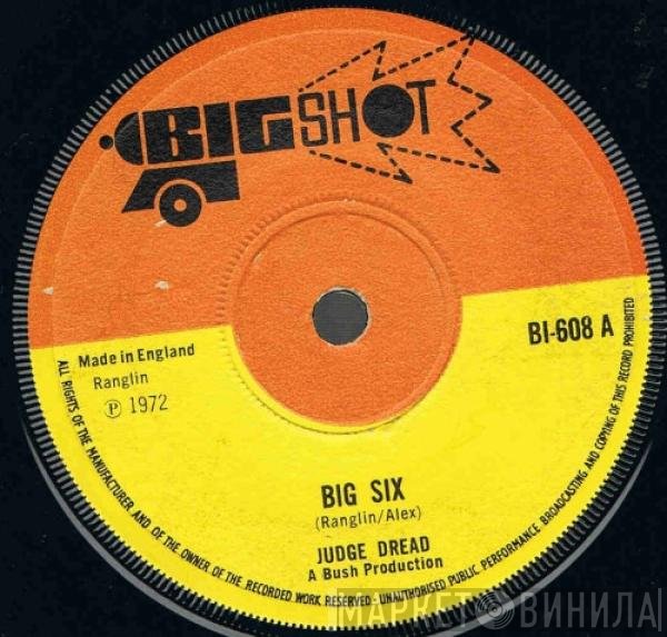 Judge Dread - Big Six