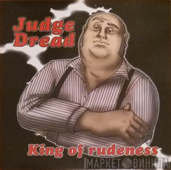 Judge Dread  - King Of Rudeness