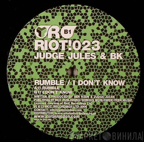 Judge Jules, BK - Rumble / I Don't Know
