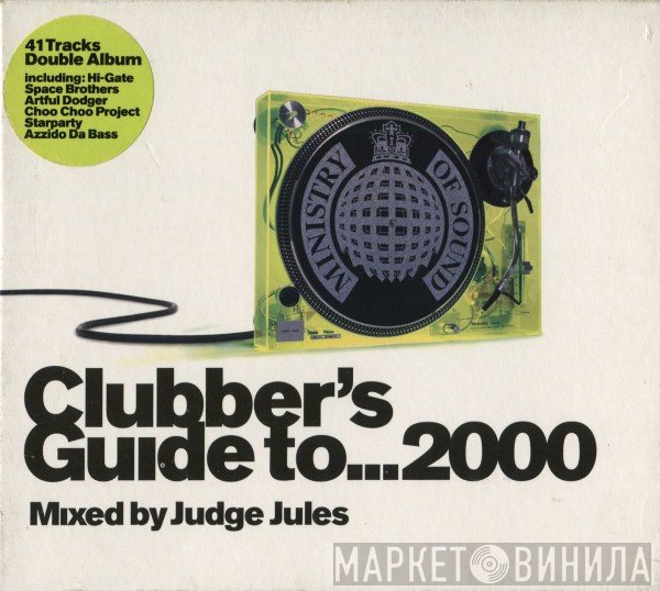 Judge Jules  - Clubber's Guide To... 2000