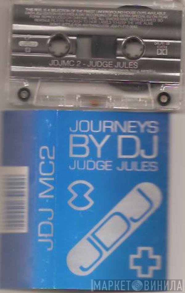 Judge Jules - Journeys By DJ Volume 2: In The Mix With Judge Jules