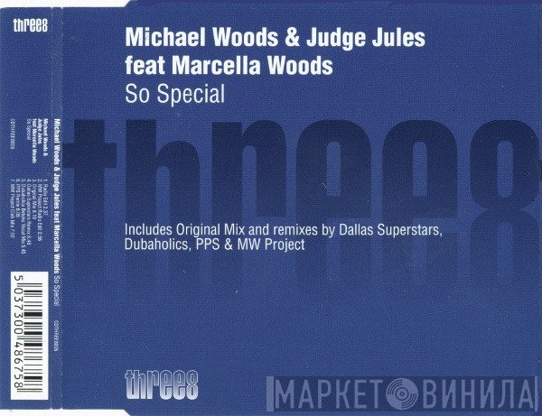 Judge Jules, Michael Woods, Marcella Woods - So Special