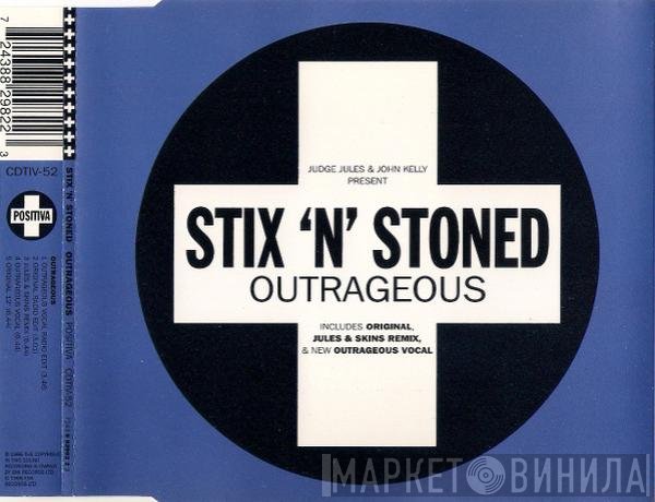 Judge Jules, Stix 'N' Stoned, John Kelly - Outrageous