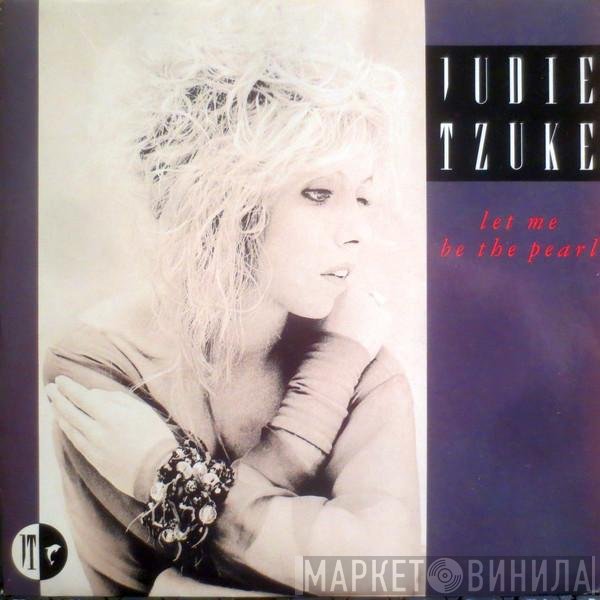 Judie Tzuke  - Let Me Be The Pearl