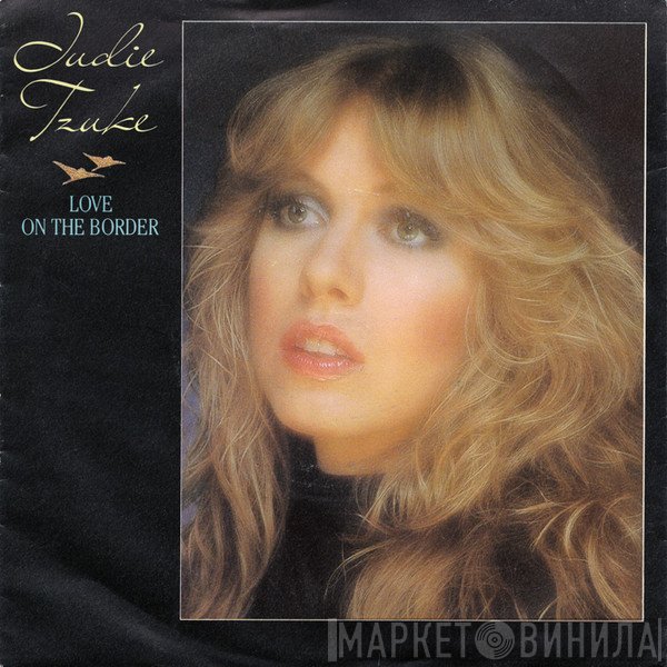 Judie Tzuke - Love On The Border