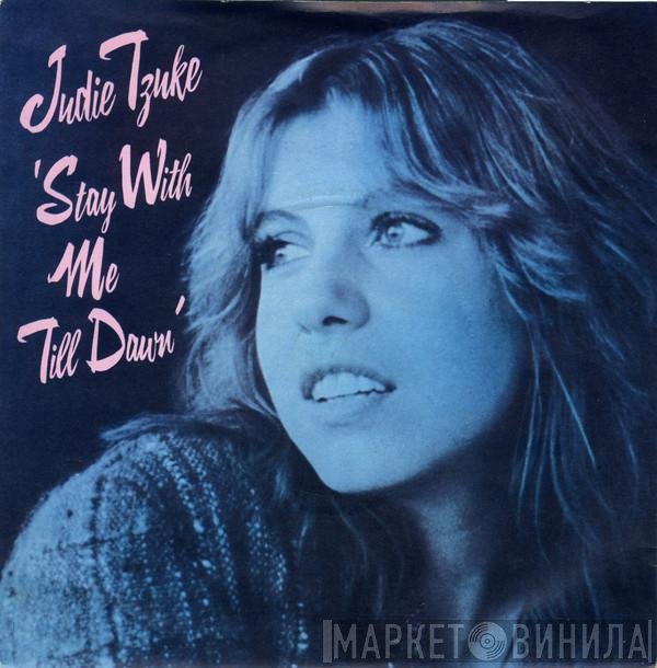 Judie Tzuke  - Stay With Me Till Dawn