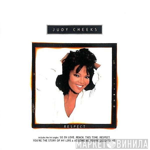 Judy Cheeks  - Respect