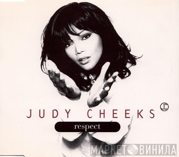 Judy Cheeks  - Respect