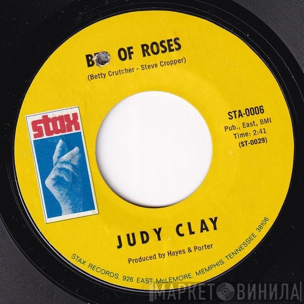 Judy Clay  - Bed Of Roses / Remove These Clouds