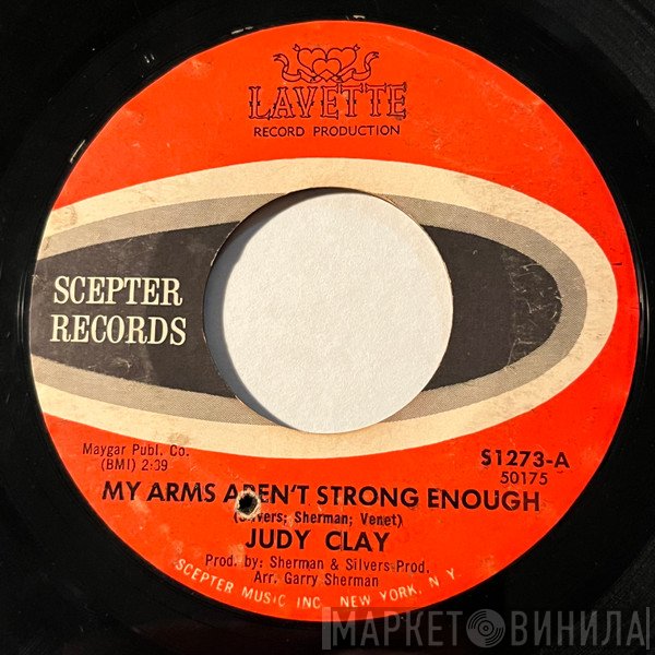 Judy Clay - My Arms Aren't Strong Enough / That's All
