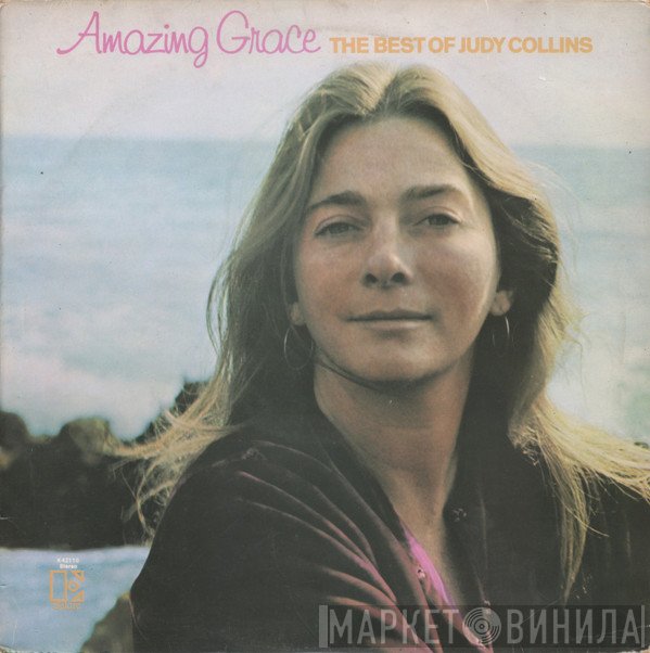 Judy Collins - Amazing Grace (The Best Of Judy Collins)