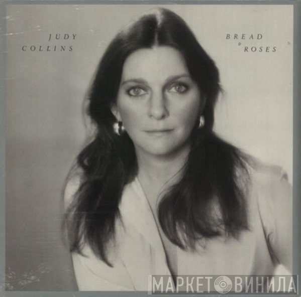 Judy Collins  - Bread & Roses