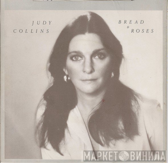 Judy Collins  - Bread And Roses