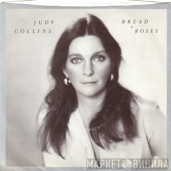 Judy Collins  - Bread And Roses