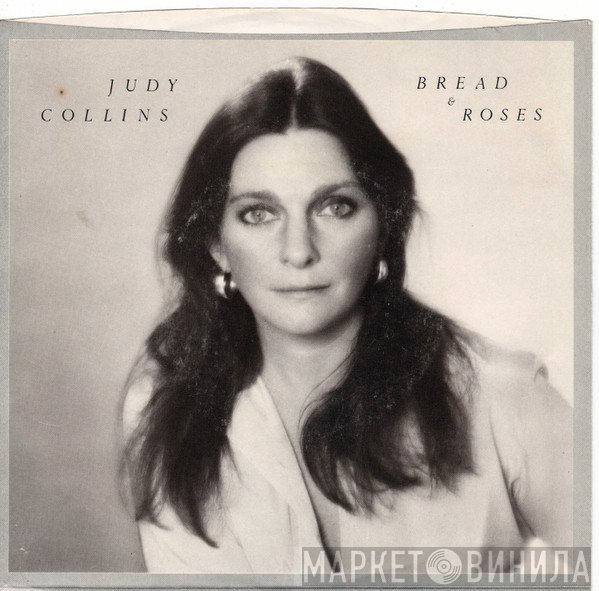 Judy Collins  - Bread And Roses