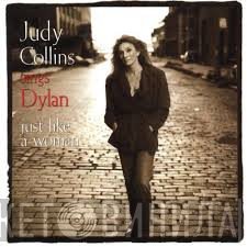 Judy Collins - Sings Dylan...Just Like A Woman