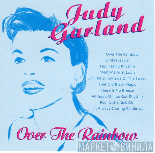 Judy Garland - Over The Rainbow