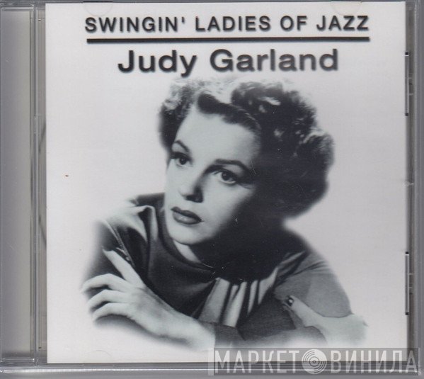 Judy Garland - Swingin' Ladies Of Jazz