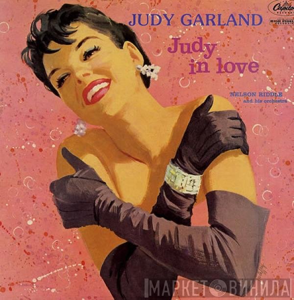 Judy Garland With Nelson Riddle And His Orchestra  - Judy In Love