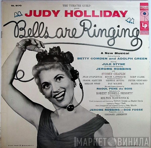 Judy Holliday, Betty Comden And Adolph Green, Jule Styne  - Bells Are Ringing