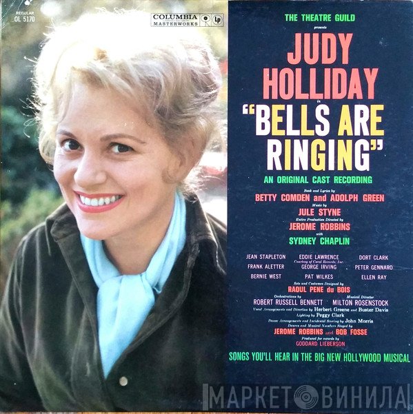 Judy Holliday, Betty Comden And Adolph Green, Jule Styne  - Bells Are Ringing