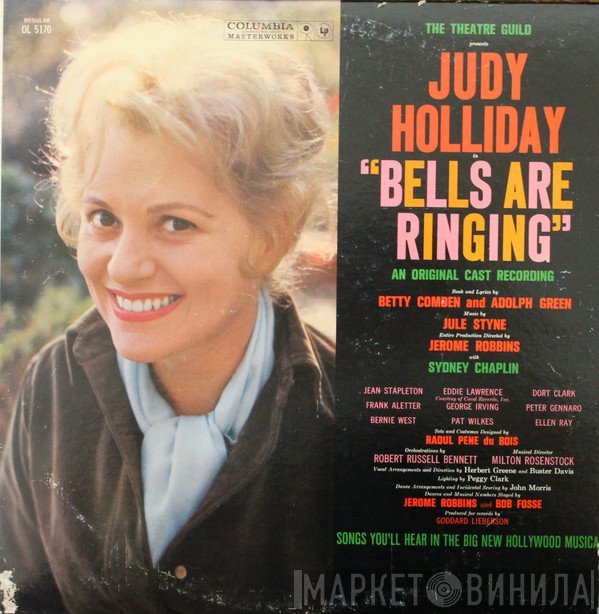 Judy Holliday, Betty Comden And Adolph Green, Jule Styne  - Bells Are Ringing