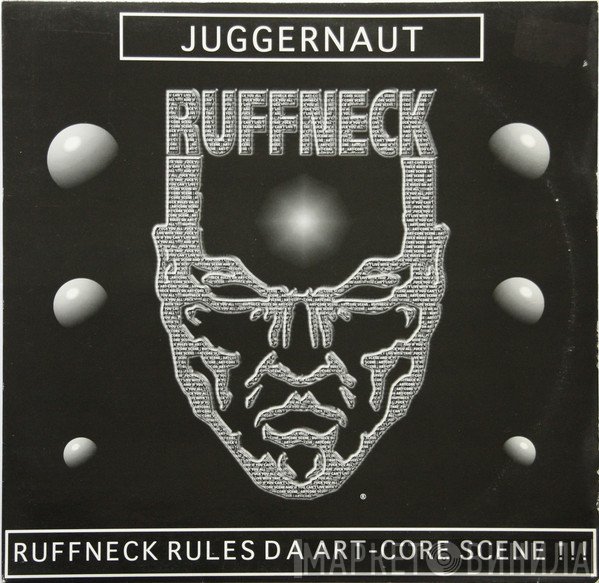 Juggernaut  - Ruffneck Rules Da Artcore Scene !!!
