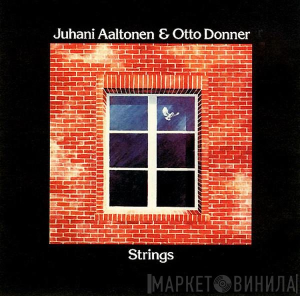 Juhani Aaltonen & Otto Donner  - Strings