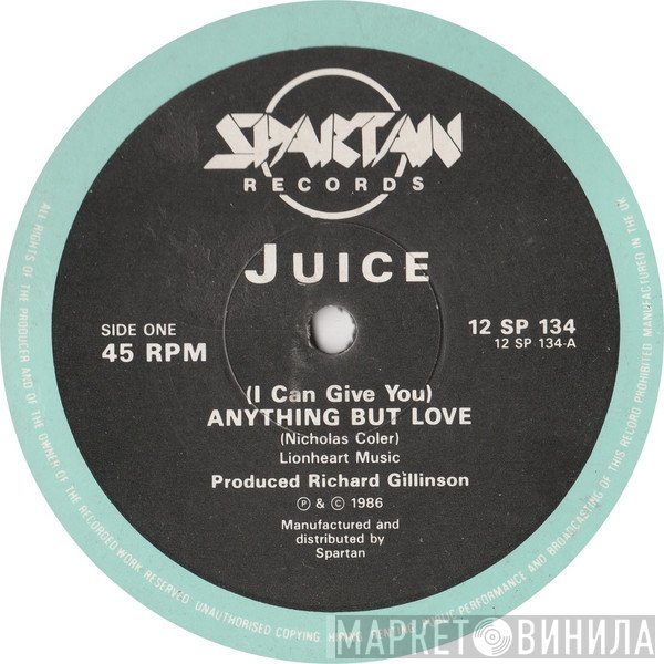 Juice  - (I Can Give You) Anything But Love