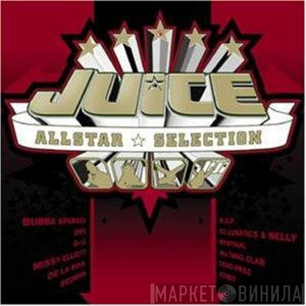  - Juice Allstar Selection