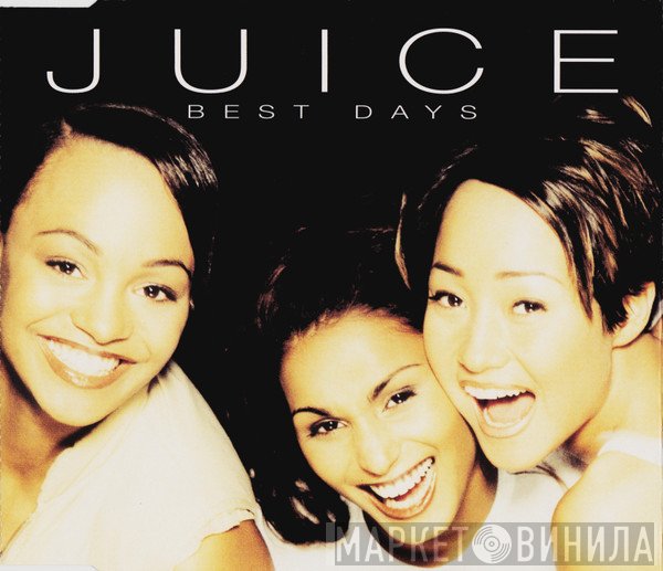Juice  - Best Days