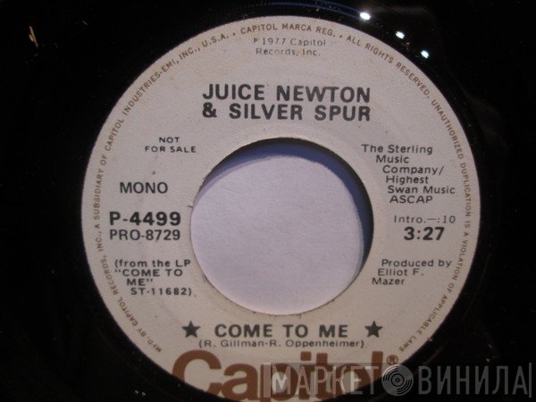 Juice Newton & Silver Spur  - Come To Me
