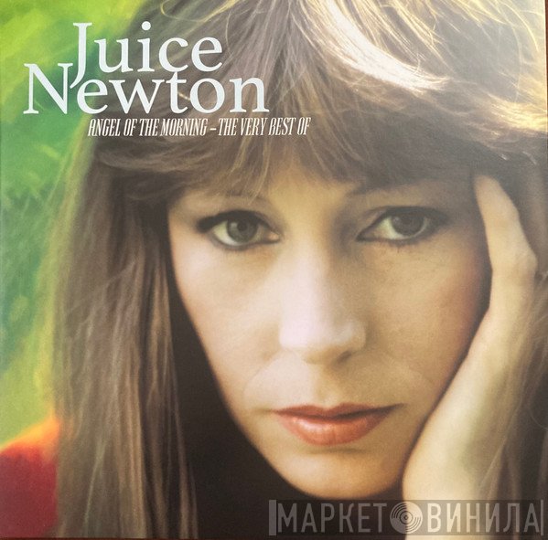 Juice Newton - Angel Of The Morning - The Very Best Of