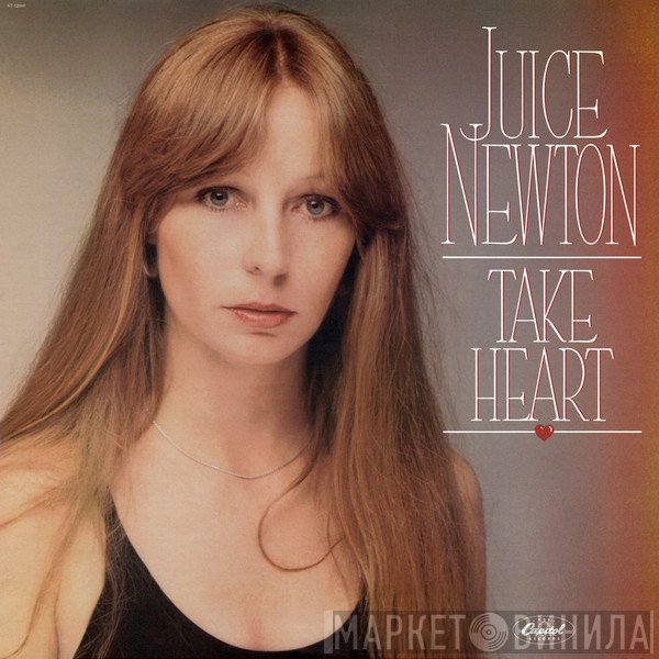Juice Newton  - Take Heart