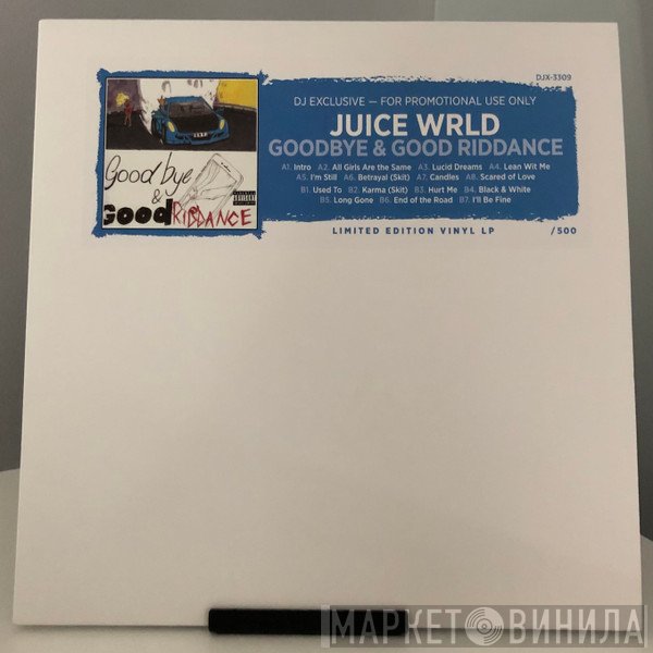 Juice WRLD  - Goodbye & Good Riddance