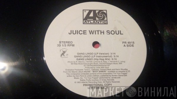 Juice With Soul - Gang Lingo
