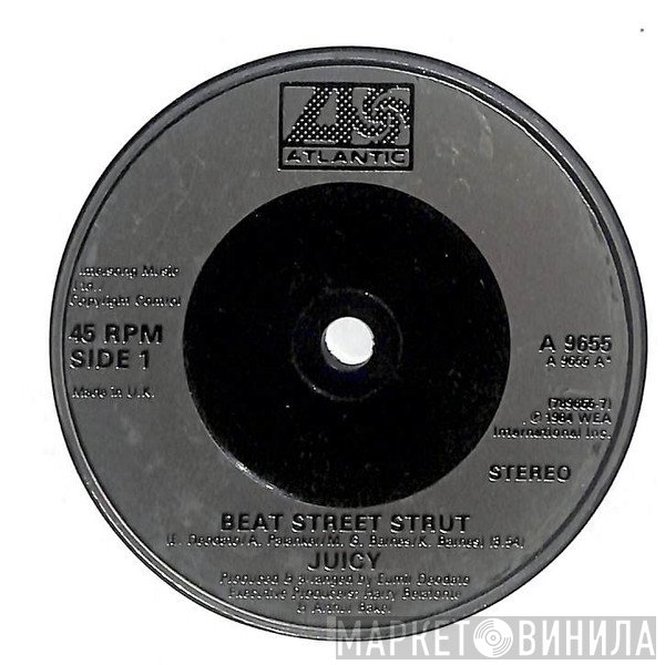 Juicy - Beat Street Strut