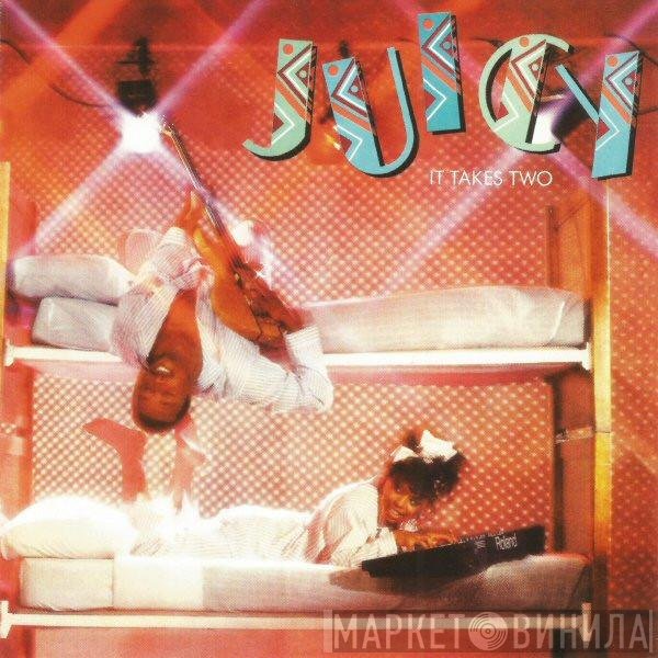 Juicy - It Takes Two