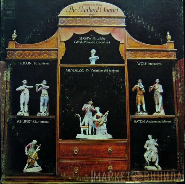 Juilliard String Quartet - George Gershwin, Felix Mendelssohn-Bartholdy, Joseph Haydn, Giacomo Puccini, Franz Schubert, Hugo Wolf  - Miniatures For Strings