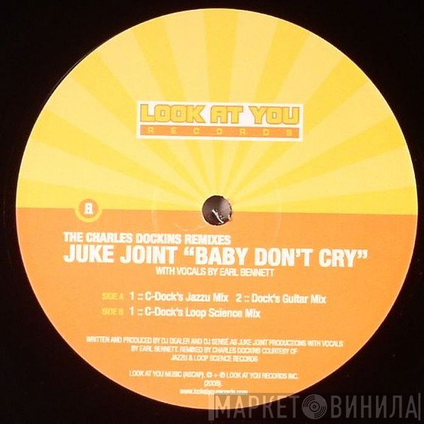 Juke Joint - Baby Don't Cry (The Charles Dockins Remixes)