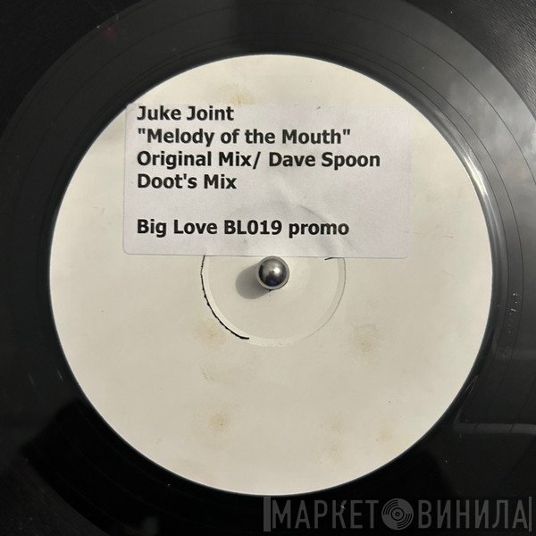 Juke Joint - Melody Of The Mouth