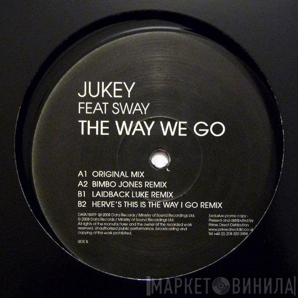 Jukey  Feat. Sway  - The Way We Go