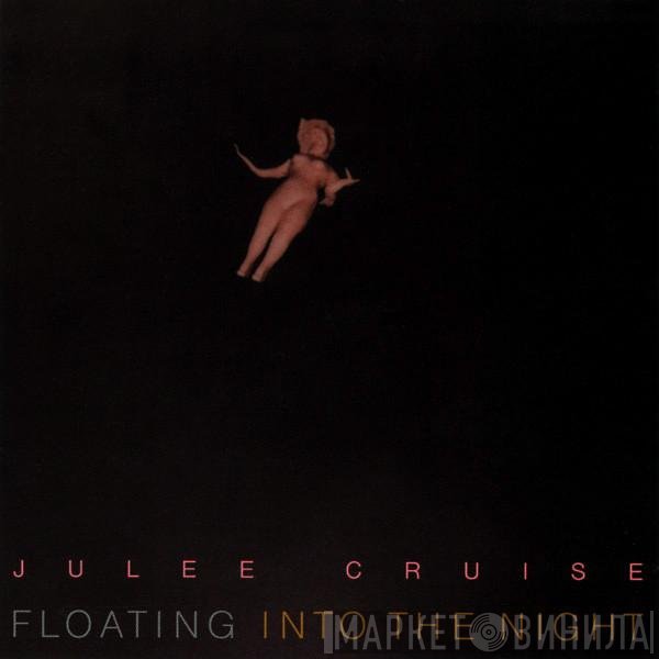 Julee Cruise  - Floating Into The Night
