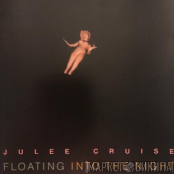 Julee Cruise  - Floating Into The Night