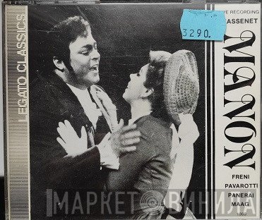 Jules Massenet : Mirella Freni, Luciano Pavarotti, Rolando Panerai, Antonio Zerbini, Orchestra Del Teatro Alla Scala e Coro Del Teatro Alla Scala, Peter Maag  - Manon