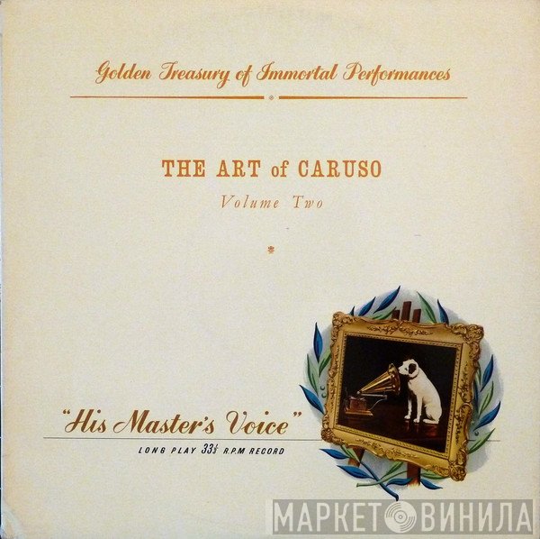 Jules Massenet, Enrico Caruso, Georges Bizet, Giacomo Puccini, Giacomo Meyerbeer, Ruggiero Leoncavallo, Friedrich von Flotow, Amilcare Ponchielli, Ludovic Halévy - The Art Of Caruso - Volume Two