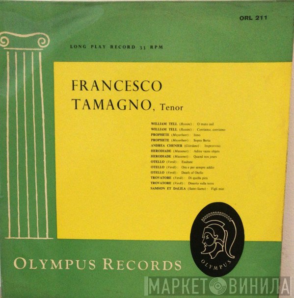 Jules Massenet, Giuseppe Verdi, Gioacchino Rossini, Camille Saint-Saëns, Giacomo Meyerbeer, Umberto Giordano, Francesco Tamagno - Francesco Tamagno